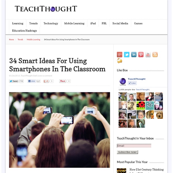 34 Smart Ideas For Using Smartphones In The Classroom