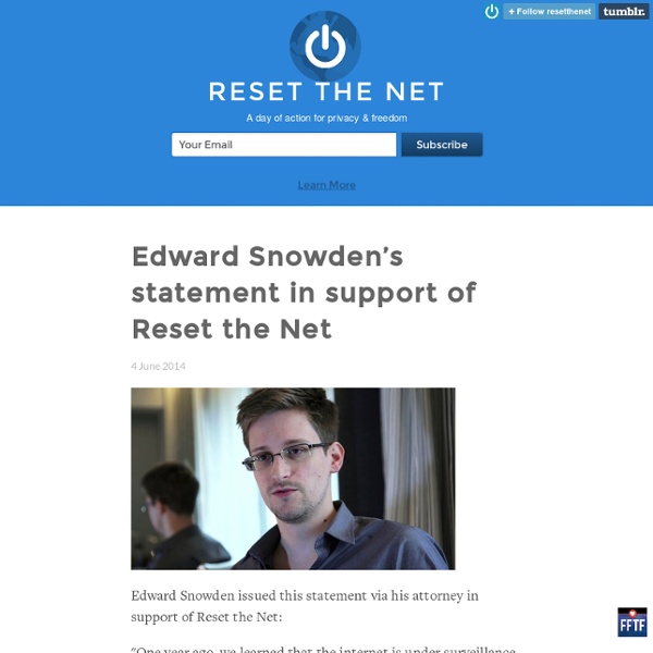 Edward Snowden's statement in support of Reset the Net - Reset The Net