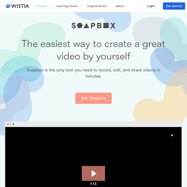 Soapbox - A Free Webcam and Screen Recorder for Chrome