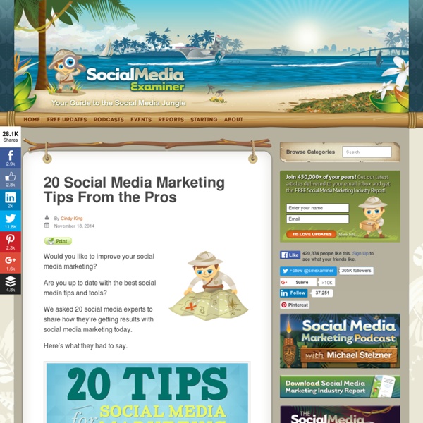 20 Social Media Marketing Tips From the Pros : Social Media Examiner