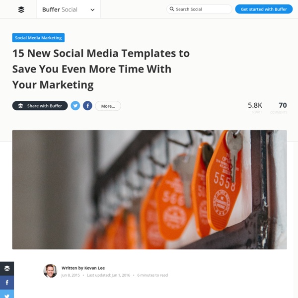 15 New Social Media Templates to Save You Even More Time