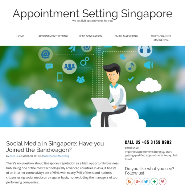 Social Media in Singapore: Have you Joined the Bandwagon?
