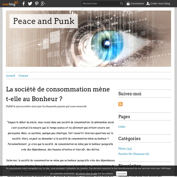 La société de consommation mène t-elle au Bonheur ? - Peace and Punk