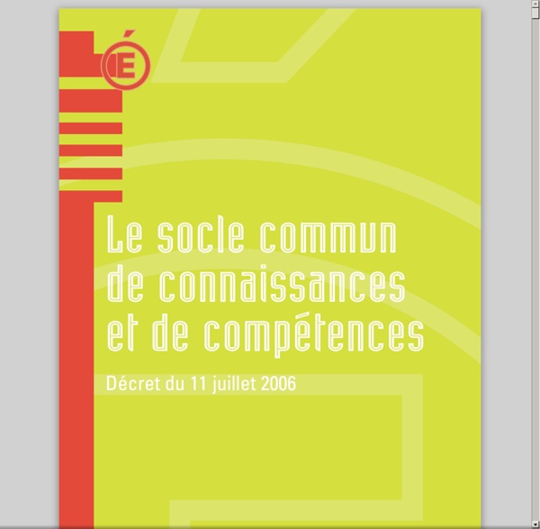 Le socle commun de connaissances et de compétences - décret du 11 juillet 2006