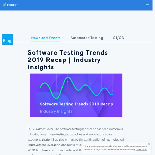 Software Testing Trends 2019 Recap