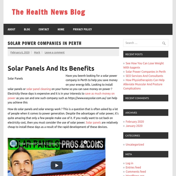 Solar Power Companies in Perth – The Health News Blog