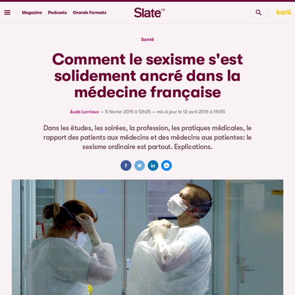 Comment le sexisme s'est solidement ancré dans la médecine française