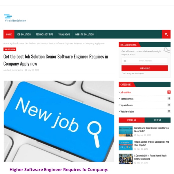 Get the best Job Solution Senior Software Engineer Requires in Company Apply now