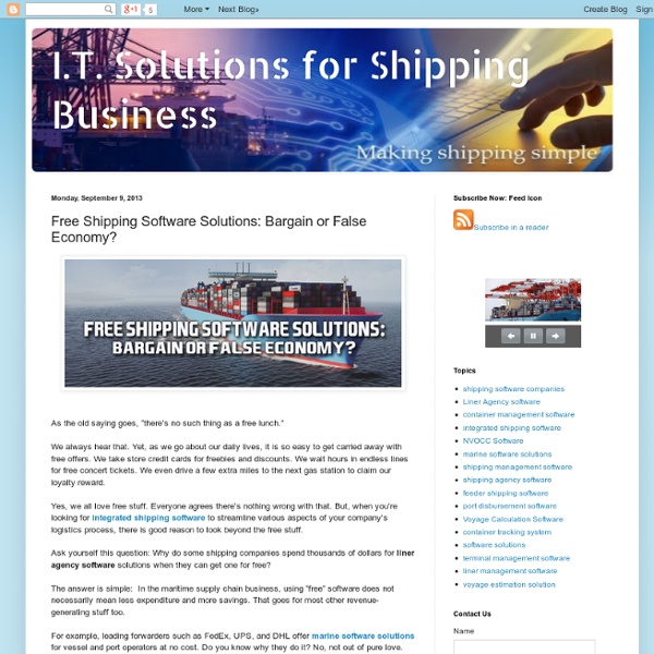 I.T. Solutions for Shipping Business: Free Shipping Software Solutions: Bargain or False Economy?