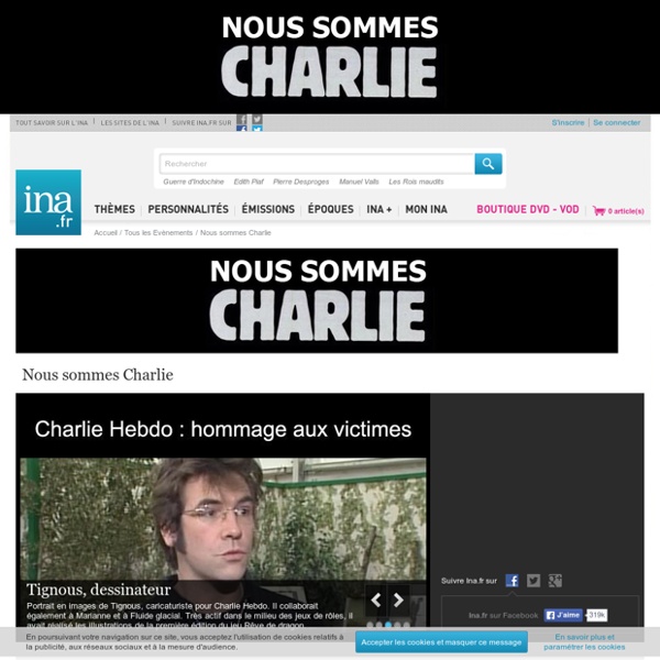 Nous sommes Charlie - Archives vidéo et radio Ina.fr