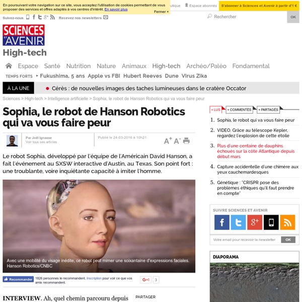 Sophia, le robot de Hanson Robotics qui va vous faire peur