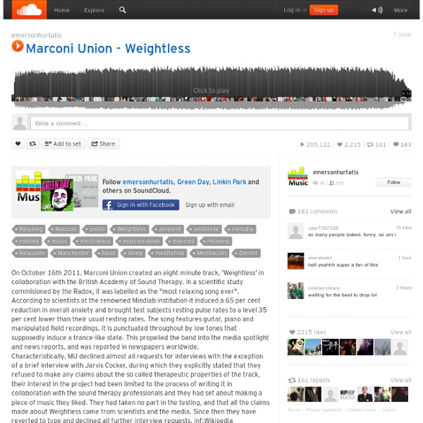 Marconi Union - Weightless by emersonhurtatis