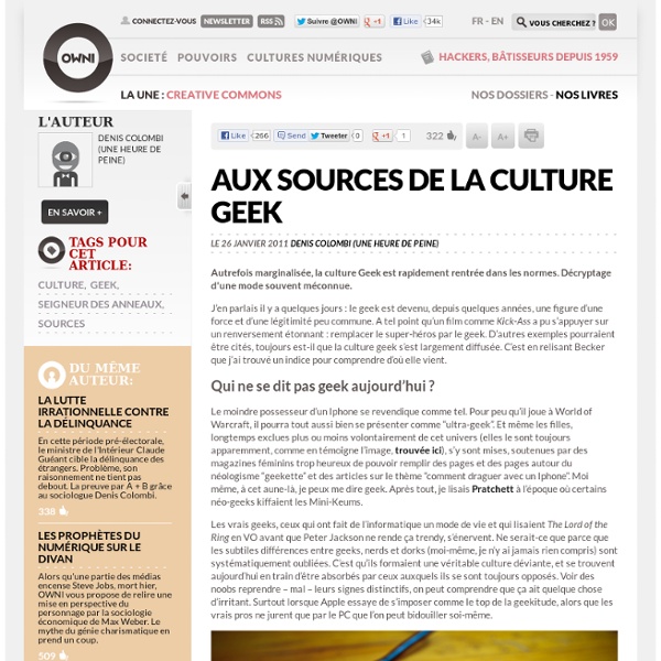 Aux sources de la culture geek » Article » OWNI, Digital Journalism