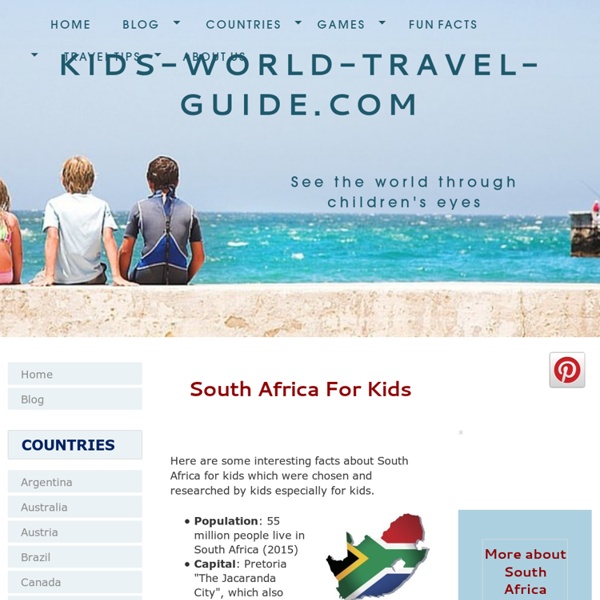 South Africa for Kids: Facts about South Africa. Written by kids for kids