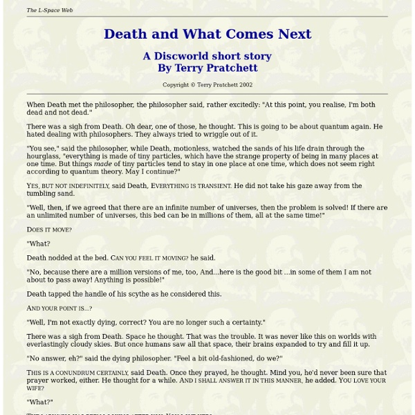 The L-Space Web: Death and What Comes Next - StumbleUpon