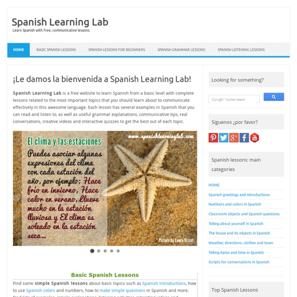 Spanish Learning Lab: Learn Spanish with free, communicative lessons.