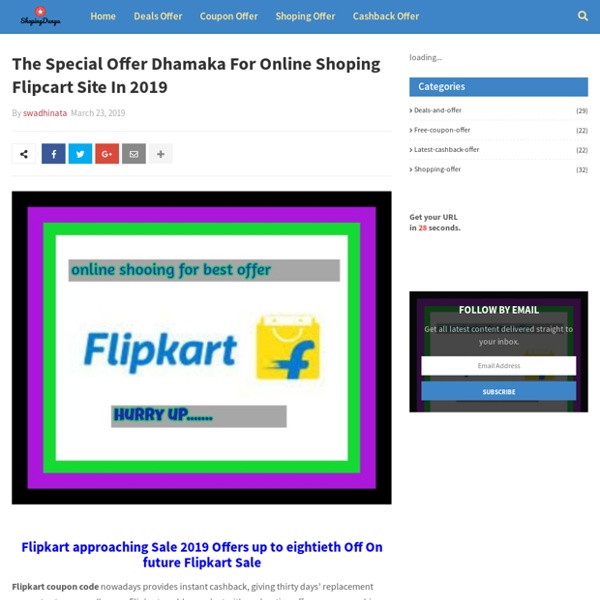 The Special Offer Dhamaka For Online Shoping Flipcart Site In 2019