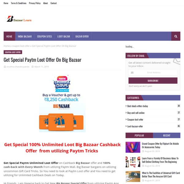 Get Special Paytm Loot Offer On Big Bazaar