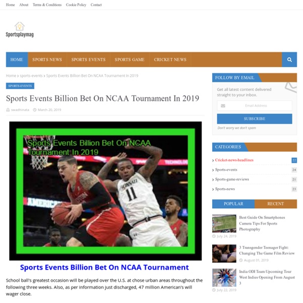 Sports Events Billion Bet On NCAA Tournament In 2019