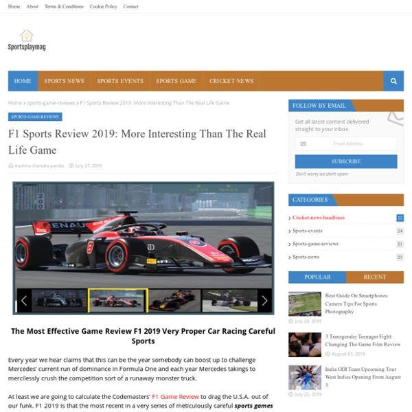 F1 Sports Review 2019: More Interesting Than The Real Life Game