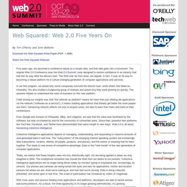 Web Squared: Web 2.0 Five Years On - by Tim O'Reilly and John Battelle