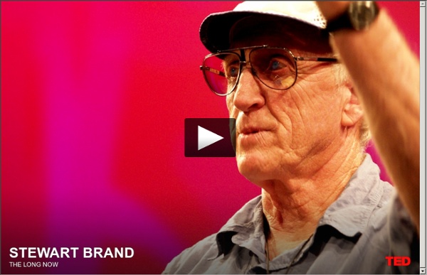 Stewart Brand on the Long Now