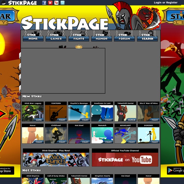 Stick Page - Best Online Stick Figure Movies and Stick Games, with flash games, movies, all free Xiao Xiao style. - Aurora
