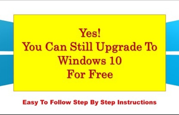 Can You Still Upgrade To Windows 10 for free 2019 ? Yes