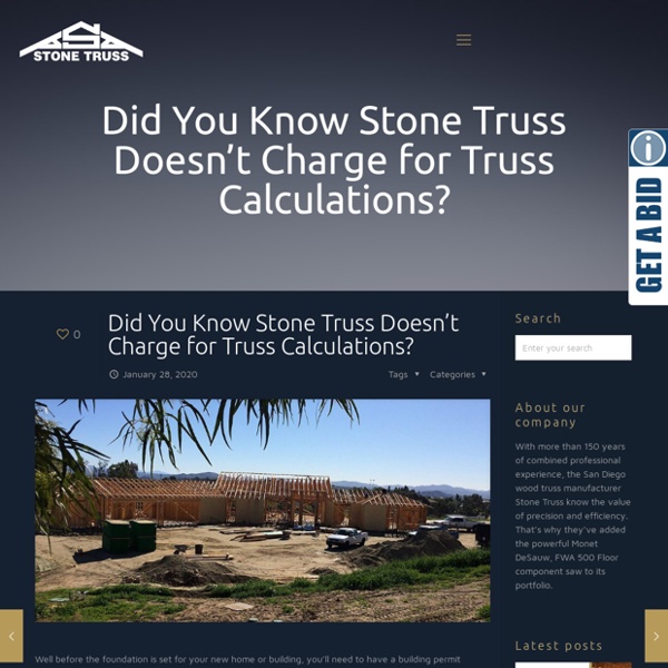 Did You Know Stone Truss Doesn’t Charge for Truss Calculations?