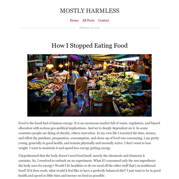 How I Stopped Eating Food : Mostly Harmless