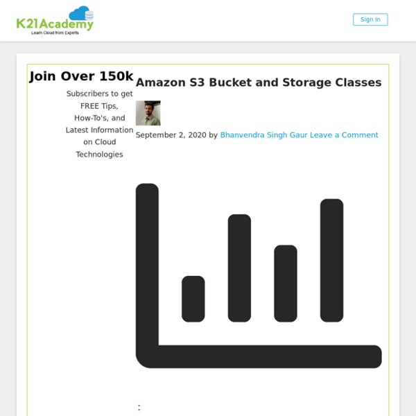 Amazon S3 Bucket and Storage Classes