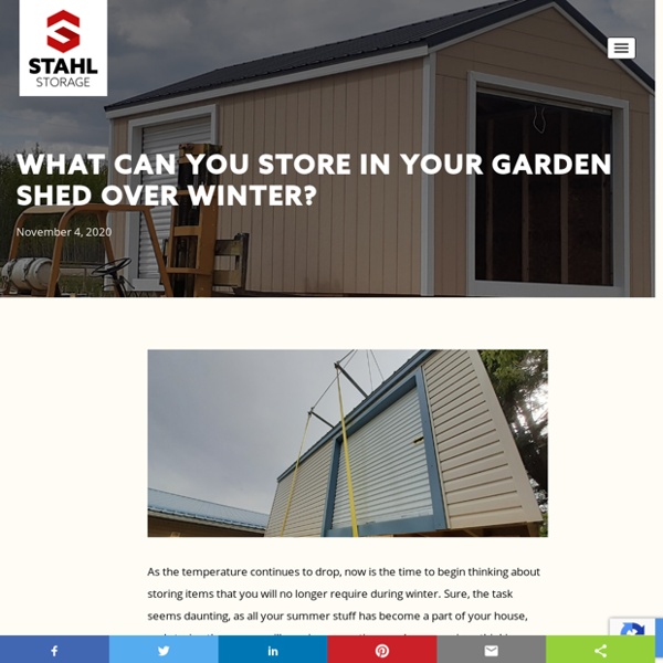 What Can You Store In Your Garden Shed Over Winter