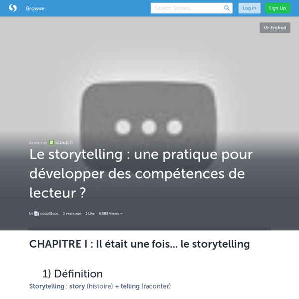 Le storytelling : une pratique pour développer des compétences de lecteur ? (avec image, tweet) · cddp81doc