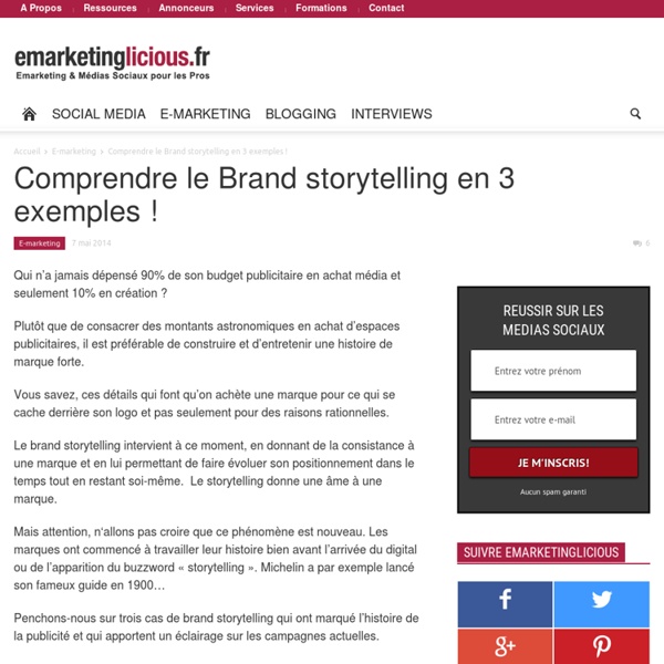Comprendre le Brand storytelling en 3 exemples
