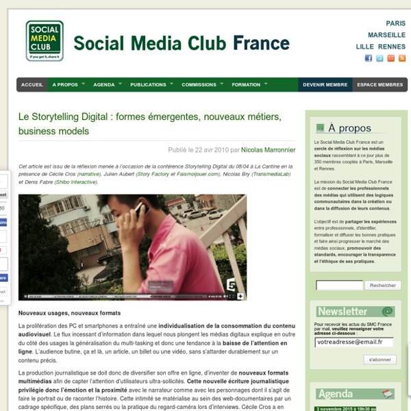 Le Storytelling Digital : formes émergentes, nouveaux métiers, business models : Social Media Club France
