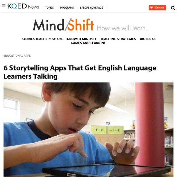 6 Storytelling Apps That Get English Language Learners Talking