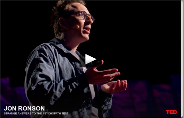 Jon Ronson: Strange answers to the psychopath test