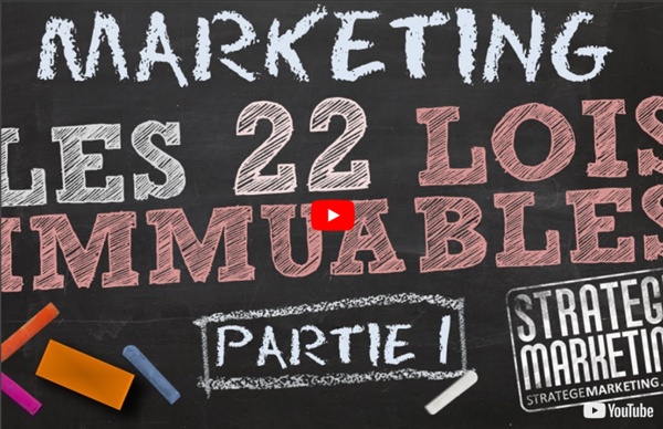 Vidéo : Stratégie marketing : 22 lois immuables (1ère partie)