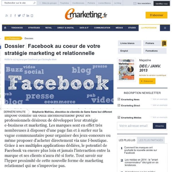Facebook au coeur de votre stratégie marketing et relationnelle