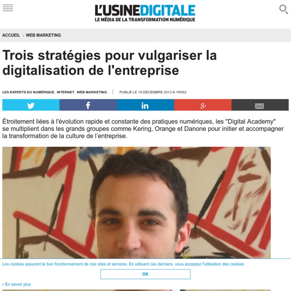 Trois stratégies pour vulgariser la digitalisation de l'entreprise