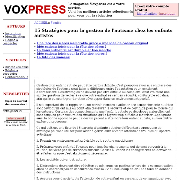 15 Stratégies pour la gestion de l'autisme chez les enfants autistes