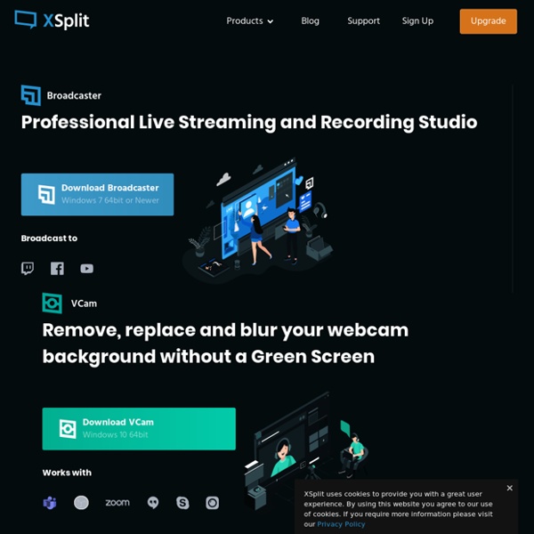 XSplit - Free Easy Live Streaming and Recording Software