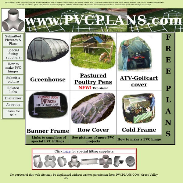 FREE plans of PVC pipe structures, greenhouse, cold frame, furniture fittings