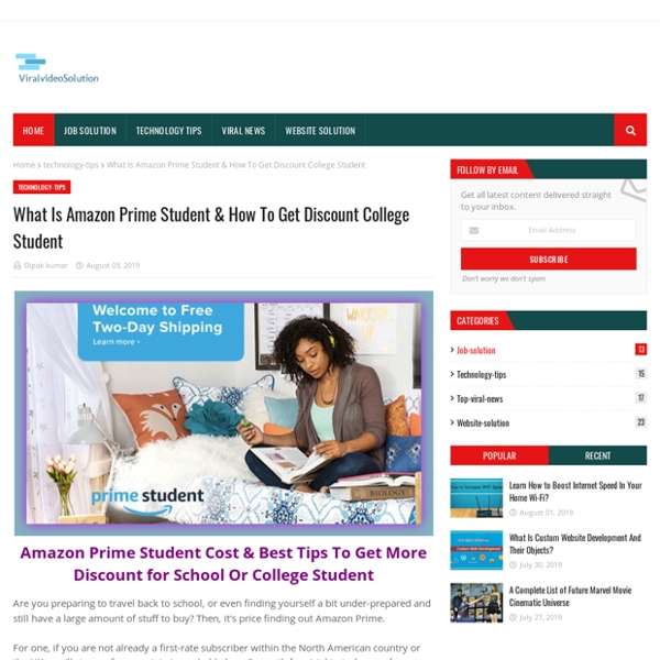 What Is Amazon Prime Student & How To Get Discount College Student