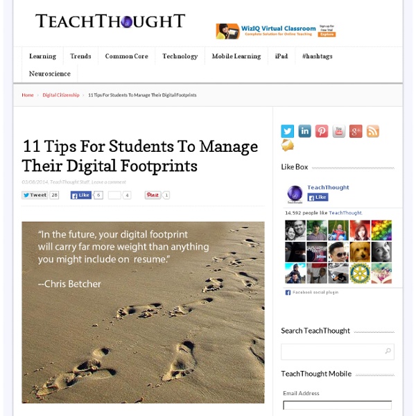 11 Tips For Students To Manage Their Digital Footprints -