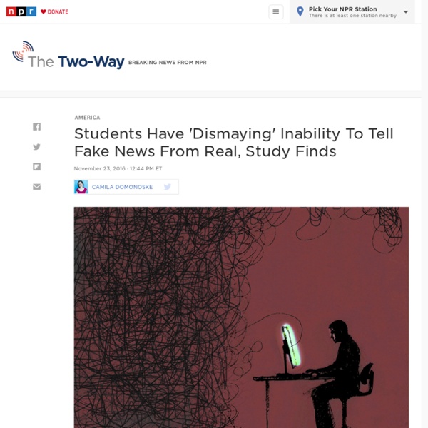 Can You Tell Fake News From Real? Study Finds Students Have 'Dismaying' Inability