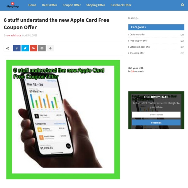 6 stuff understand the new Apple Card Free Coupon Offer