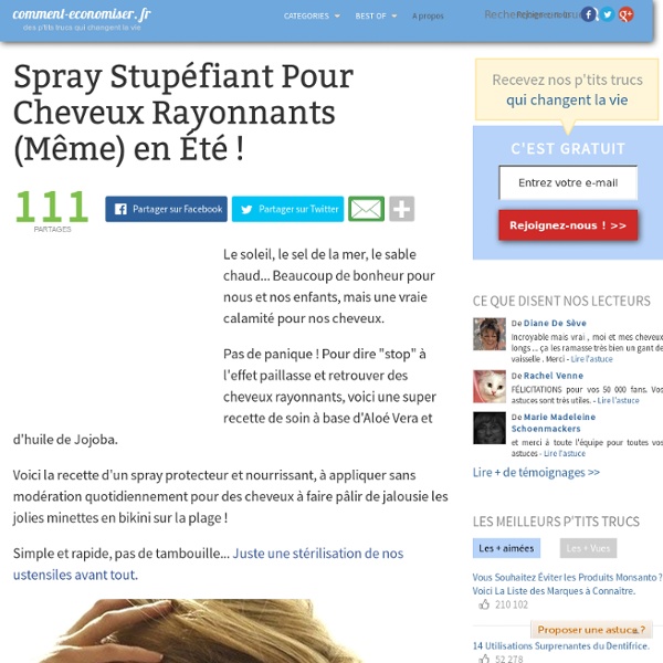 Spray Stupéfiant Pour Cheveux Rayonnants (Même) en Été !