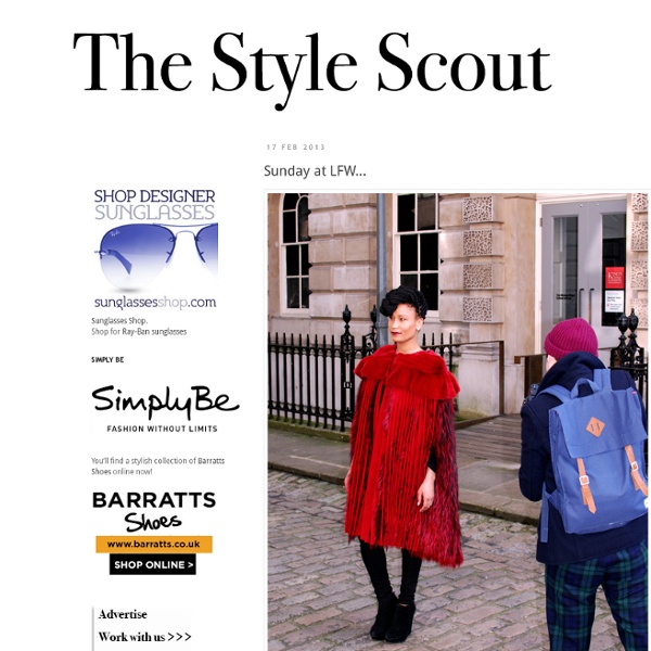 THE STYLE SCOUT - London Street Fashion