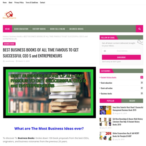 BEST BUSINESS BOOKS OF ALL TIME FAMOUS TO GET SUCCESSFUL CEO S and ENTREPRENEURS